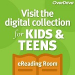 Visit the Digital Collection for Kids and Teens